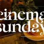 Cinema Sunday Font