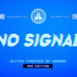 No Signal Font