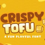 Crispy Tofu Font