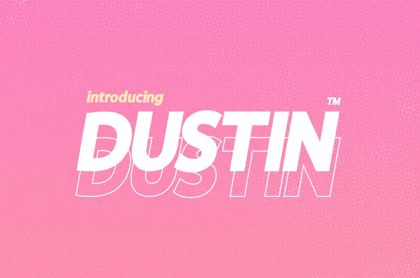 Dustin Font Family