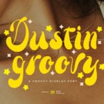 Dustin Groovy Font