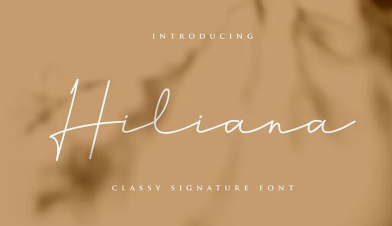 Hiliana Signature Font