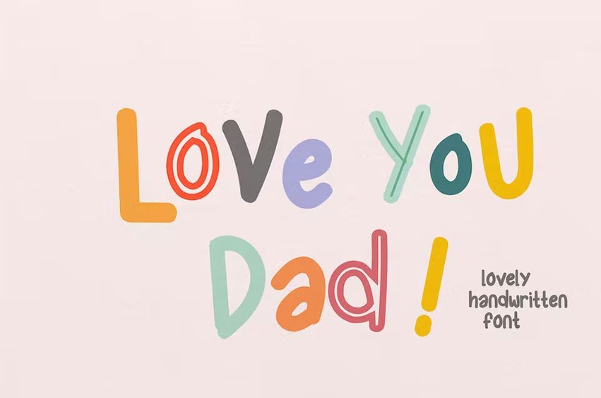 Love You Dad Font