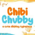 Chibi Chubby Font