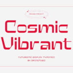 Cosmic Vibrant Font