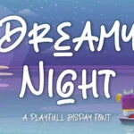 Dreamy Night Font