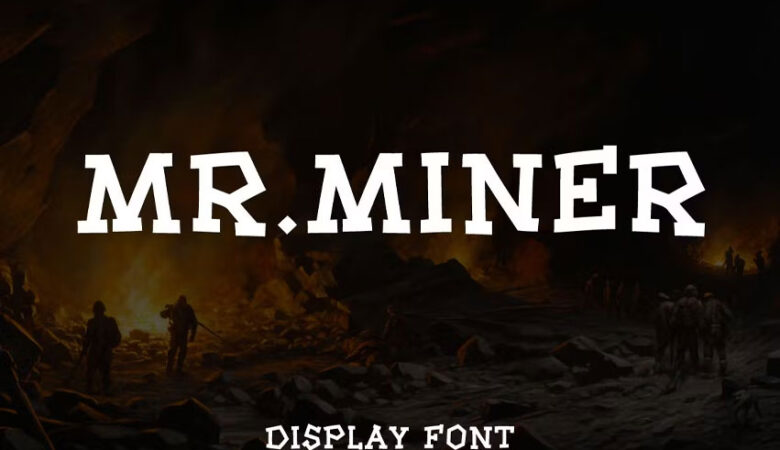 Mr. Miner Font