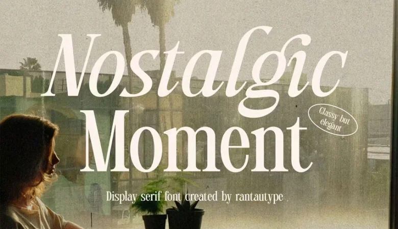 Nostalgic Moment Font