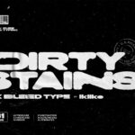 Dirty Stains Font